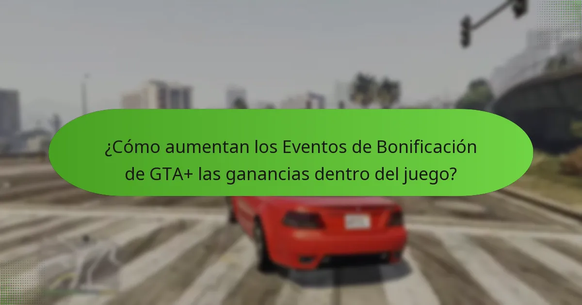 ¿Qué recompensas únicas pueden ganar los jugadores en los Eventos de Bonificación de GTA+?