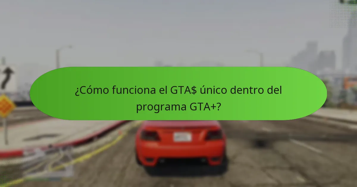 ¿Qué artículos especiales pueden acceder los miembros de GTA+?