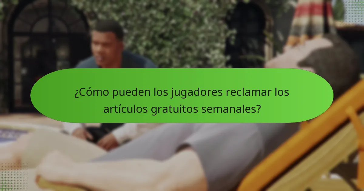 ¿Cómo pueden los jugadores reclamar los artículos gratuitos semanales?