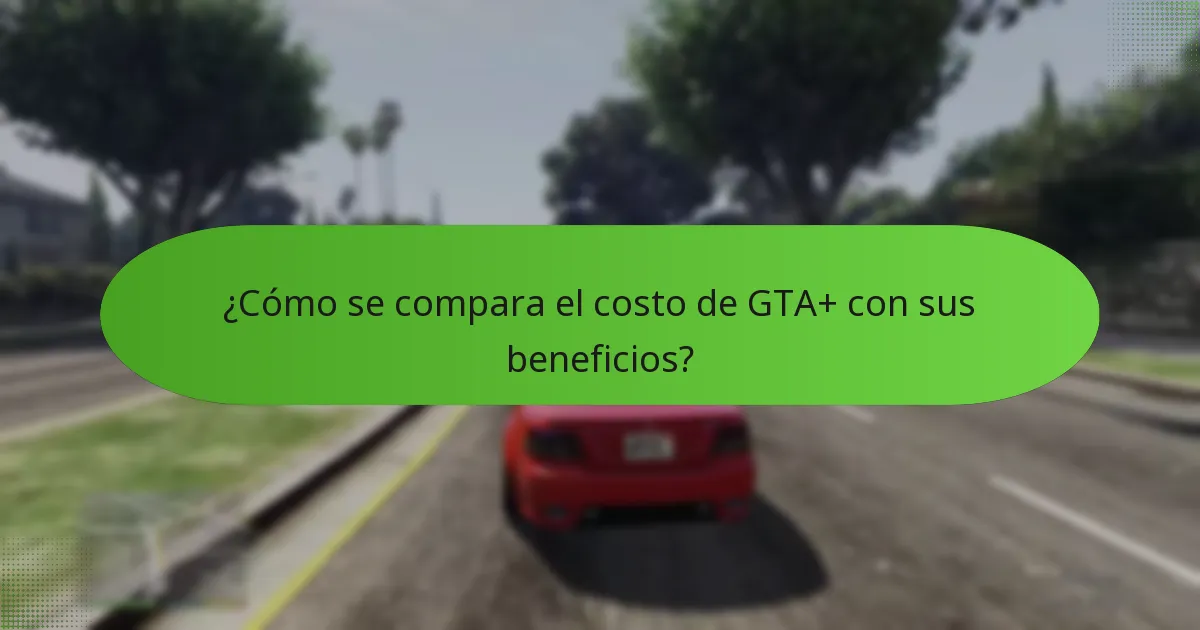 ¿Cómo funciona el sistema de bonificación de GTA$ para los suscriptores de GTA+?