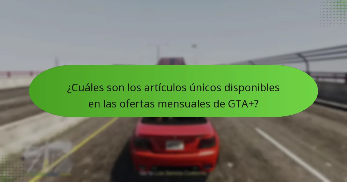 ¿Cuándo cambian las ofertas mensuales de GTA+?