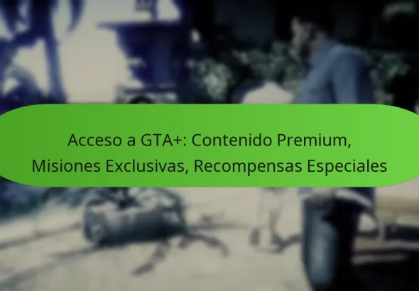 featured-image-acceso-a-gta-contenido-premium-misiones-eclusivas-recompensas-especiales