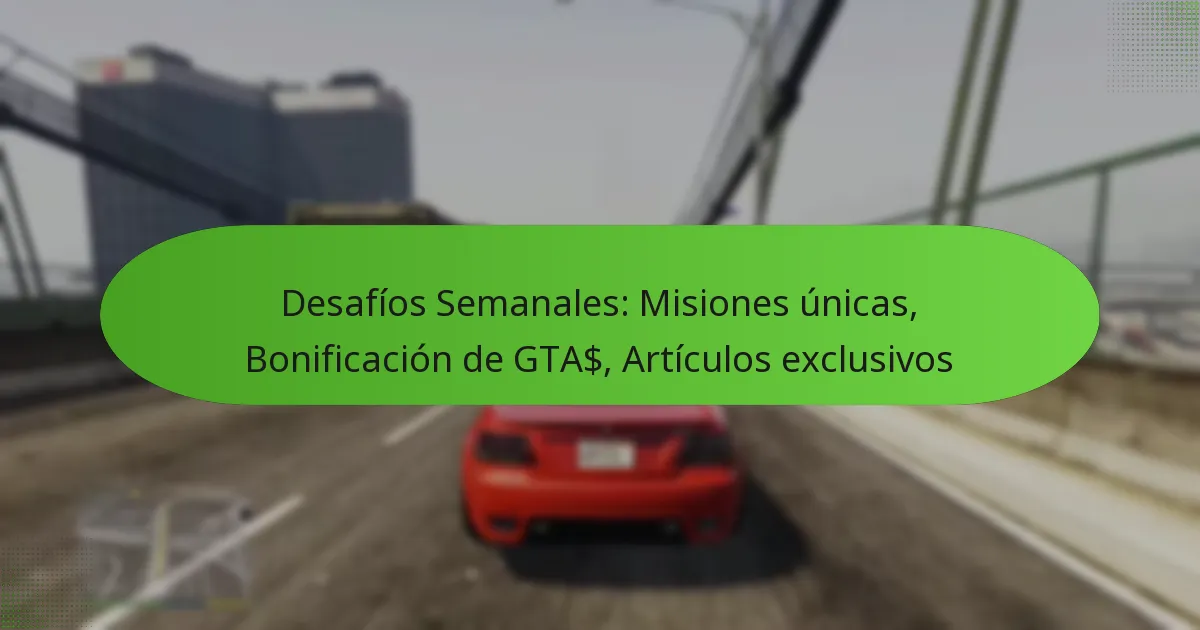 featured-image-desafios-semanales-misiones-unicas-bonificacion-de-gta-articulos-eclusivos