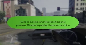 featured-image-guias-de-eventos-semanales-bonificaciones-proimas-misiones-especiales-recompensas-unicas