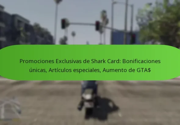 featured-image-promociones-eclusivas-de-shark-card-bonificaciones-unicas-articulos-especiales-aumento-de-gta