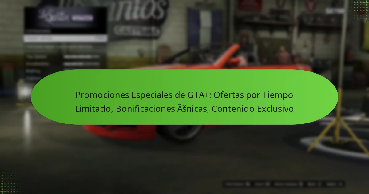 featured-image-promociones-especiales-de-gta-ofertas-por-tiempo-limitado-bonificaciones-asnicas-contenido-eclusivo