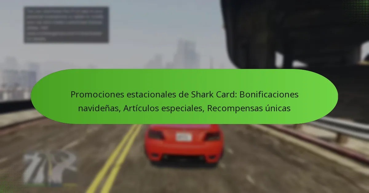 featured-image-promociones-estacionales-de-shark-card-bonificaciones-navidenas-articulos-especiales-recompensas-unicas