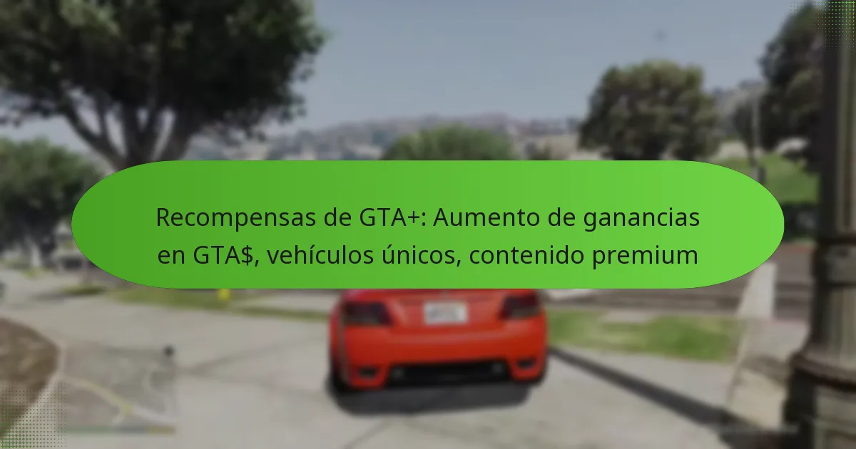 featured-image-recompensas-de-gta-aumento-de-ganancias-en-gta-vehiculos-unicos-contenido-premium