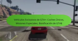 featured-image-vehiculos-eclusivos-de-gta-coches-unicos-misiones-especiales-bonificacion-de-gta